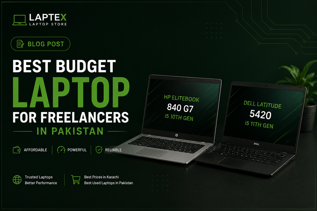 Best Budget Laptop for Freelancers in Pakistan (2026 Guide)