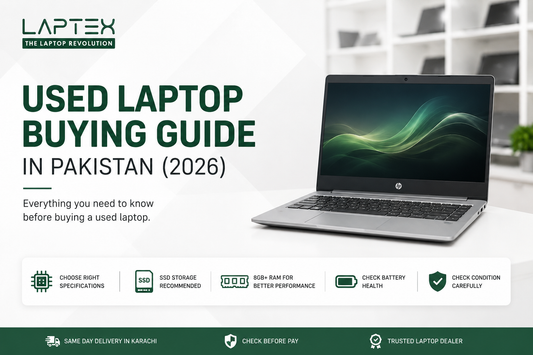 Used Laptop Buying Guide in Pakistan (2026)