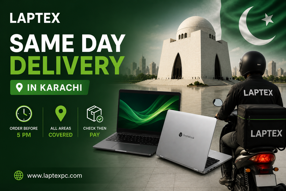 Same Day Laptop & Chromebook Delivery in Karachi – Fast, Safe & Reliable